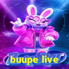 buupe live